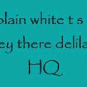 Plain White T S Hey There Delilah HQ