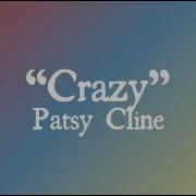 Crazy Patsy Cline With Lyrics