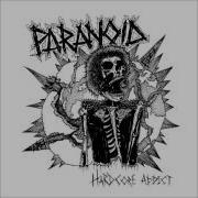 Paranoid Hardcore Addict Ep Out Now