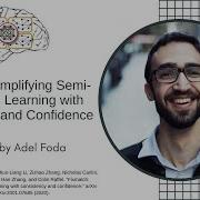 FixMatch Simplifying Semi Supervised Learning With Consistency And Confidence Covered By Adel Foda