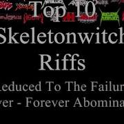 Skeletonwitch Top 10 Riffs