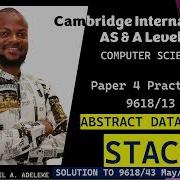 PART 22 CAIE 9618 A Level COMPUTER SCIENCE BASICS OF PYTHON Abstract Data Type STACK