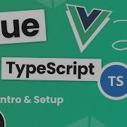 Vue 3 With TypeScript Tutorial 1 Intro Setup